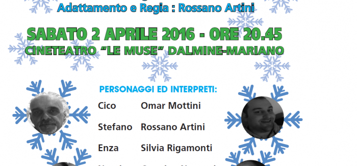 GRUPPO TEATRO ARCI OSIO SOPRA PRESENTA : NEVICA
