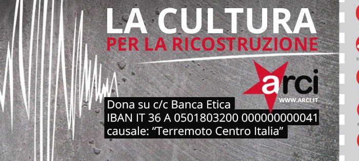 TUTTE LE INIZIATIVE DEI CIRCOLI ARCI IN SOSTEGNO ALLE POPOLAZIONI FLAGELLATE DAL TERREMOTO