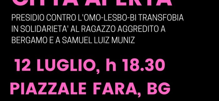 Il 12 luglio presidio a Bergamo contro l’omo-lesbo-bi transfobia